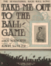 Take Me Out to the Ball Game