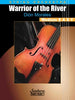 Warrior of the River - Cello