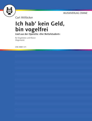 Ich hab' kein Geld, bin vogelfrei