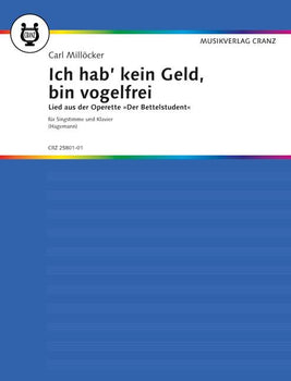 Ich hab' kein Geld, bin vogelfrei