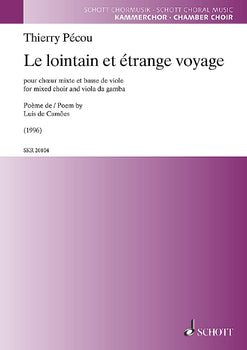 Le lointain et étrange voyage - Choral Score