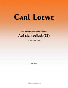 Auf sich selbst (II), from 3 Anakreontische Lieder