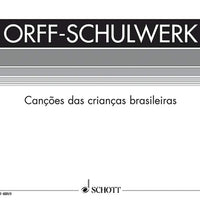 Canções da crianças brasileiras - Vocal And Performing Score