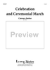 Celebration and Ceremonial March - Full Score