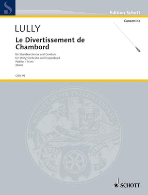 Le Divertissement de Chambord - Score