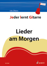 Jeder lernt Gitarre - Lieder am Morgen