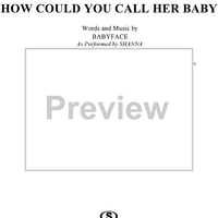 How Could You Call Her Baby