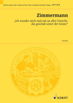 Ich wandte mich und sah an alles Unrecht, das geschah unter der Sonne - Full Score