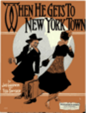 When He Gets To New York Town