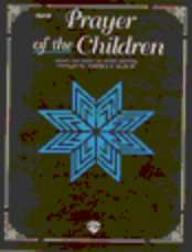 Prayer of the Children - SATB Chorus