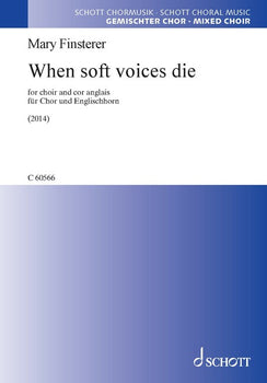 When soft voices die - Choral Score