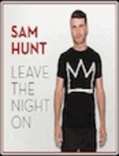 Leave The Night On