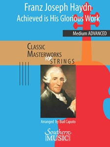 Achieved is His Glorious Work (from The Creation) for String Orchestra - Violin 1