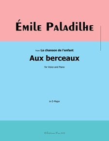 Aux berceaux, from La chanson de l'enfant