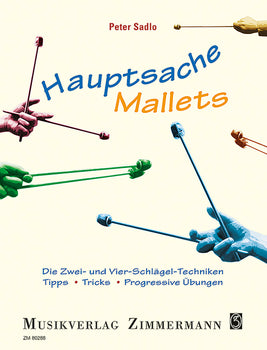 Hauptsache Mallets