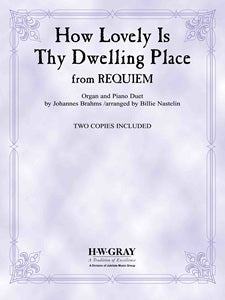 How Lovely Is Thy Dwelling Place (from Requiem)