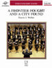 A Frontier Fought and a City Found - Baritone Saxophone
