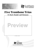 Five Trombone Trios - Score