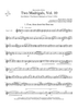Two Madrigals, Vol. 10 - from Morley's "First Book of Madrigals to 4 Voices" (1594) - Bb Trumpet 1
