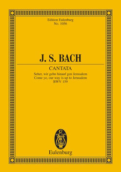 Cantata No. 159 (Dominica Estomihi) - Full Score