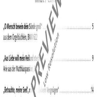 "O Mensch bewein dein Sünde groß" · "Aus Liebe will mein Heiland sterben" · "Betrachte, meine Seel"