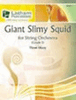 Giant Slimy Squid - Bass