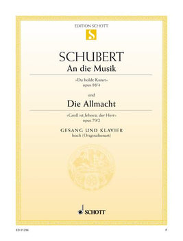 An die Musik / Die Allmacht