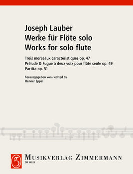Partita/Prélude & Fugue à deux voix pour flûte seule/Trois Morceaux caractéristiques
