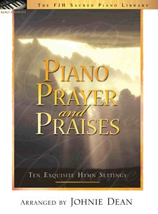 Piano Prayer and Praises