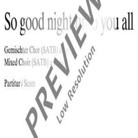 So good night unto you all - Choral Score