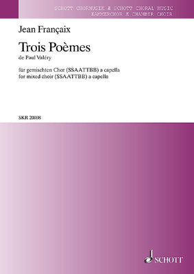 Trois Poèmes de Paul Valéry - Choral Score