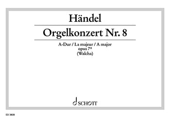Organ Concerto No. 8 A Major - Organ Reduction