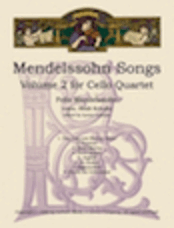 Mendelssohn Songs: Volume 2 for Cello Quartet - Cello 2