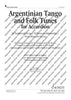 Argentinian Tango and Folk Tunes for Accordion