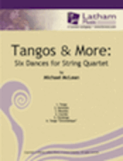 Tangos & More: Six Dances - Score