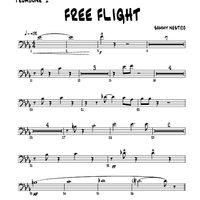 Free Flight! - Trombone 1
