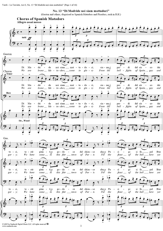 La Traviata, Act 2, No. 13, Chorus of Matadors. "Di Madride noi siam mattadori"