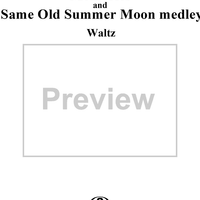 Memories / Same Old Summer Moon medley (Waltz)