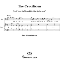 The Crucifixion: No. 8, And As Moses Lifted Up the Serpent