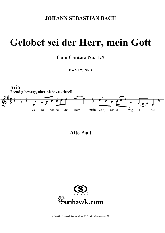 "Gelobet sei der Herr, mein Gott", Aria, No. 4 from Cantata No. 129: "Gelobet sei der Herr, mein Gott" - Alto