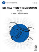 Go, Tell it on the Mountain - Score