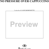 No Pressure Over Cappuccino