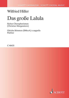 Das große Lalula - Choral Score