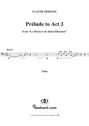 Le Martyre de Saint Sébastien: Prélude to Act 3 - Tuba