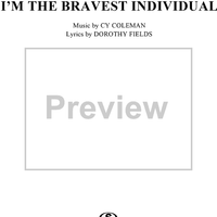 I'm the Bravest Individual