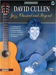 Acoustic Masterclass - David Cullen - Jazz, Classical and Beyond (No MP3)