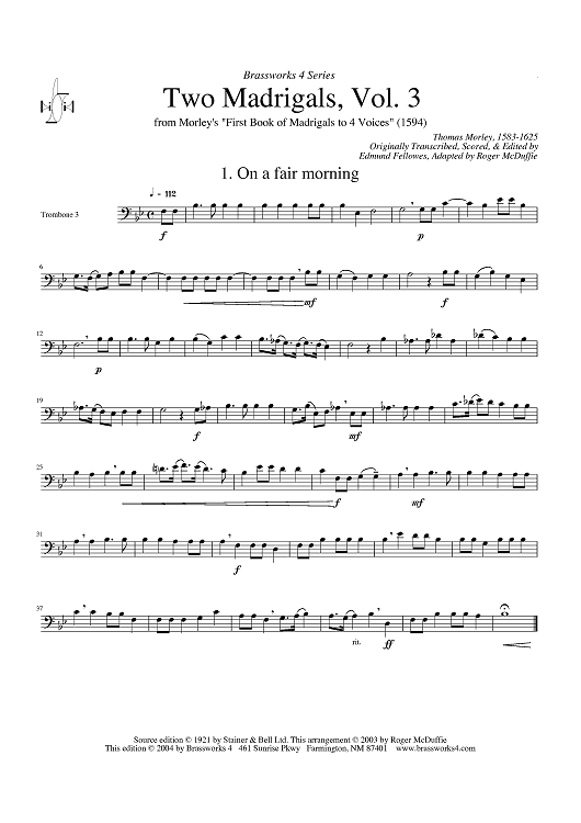Two Madrigals, Vol. 3 - from Morley's "First Book of Madrigals to 4 Voices" (1594) - Trombone 3