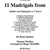 Ballets and Madrigals to 5 Voices (1598) - Trombone