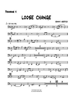 Loose Change - Trombone 4
