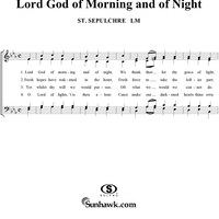 Lord God of Morning and of Night